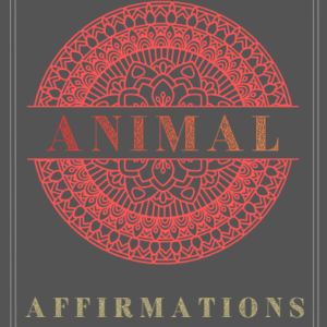 Animal Affirmations Mandala Coloring Book | Intermediate Level | Printable & Digital Coloring Pages | Mindfulness & Stress Relief | 10 Unique Sheets | A4 PDF
